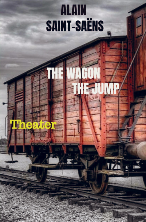 Kniha The Wagon. The Jump. 