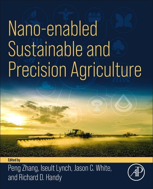 Kniha Nano-enabled Sustainable and Precision Agriculture Peng Zhang