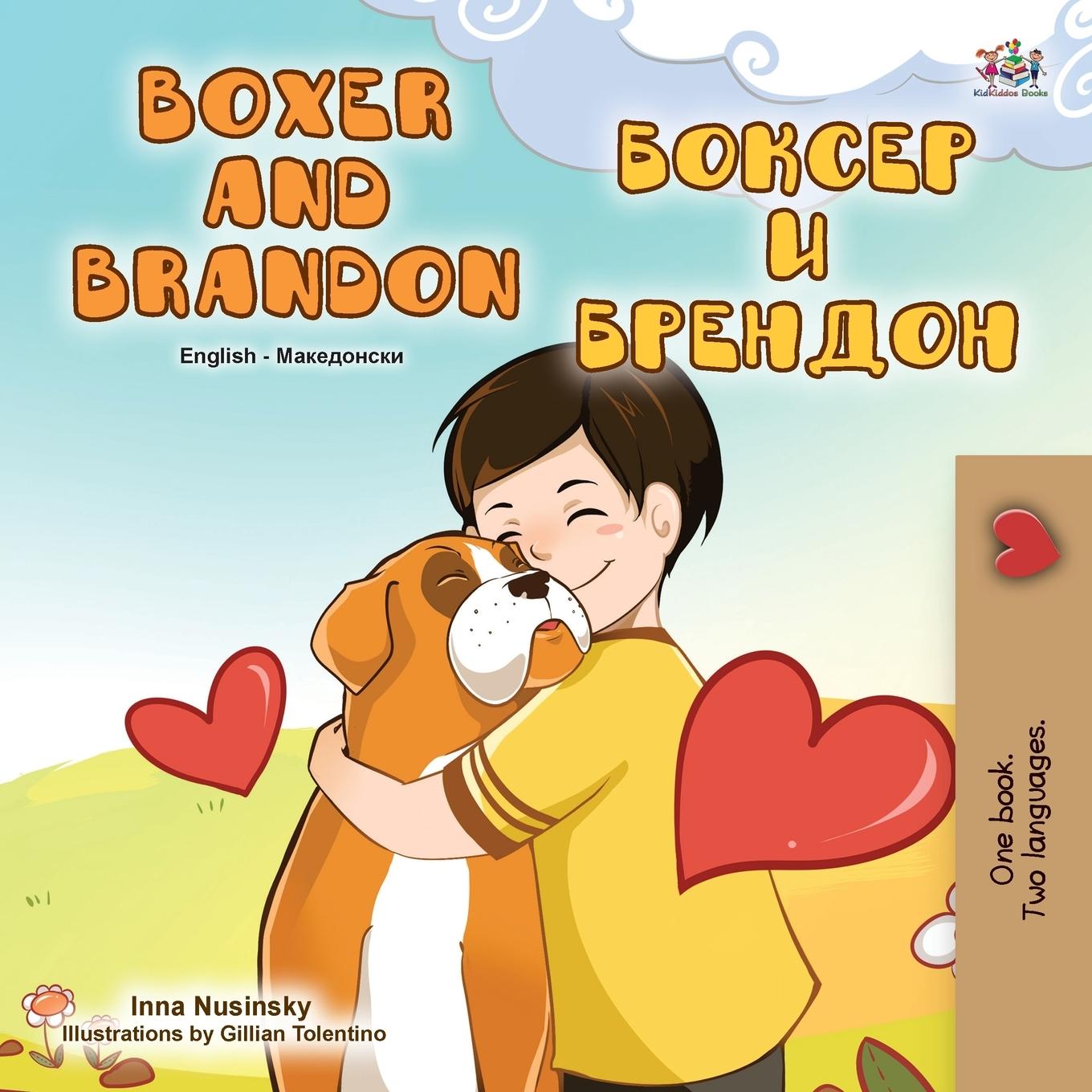 Kniha Boxer and Brandon (English Macedonian Bilingual Book for Kids) Inna Nusinsky