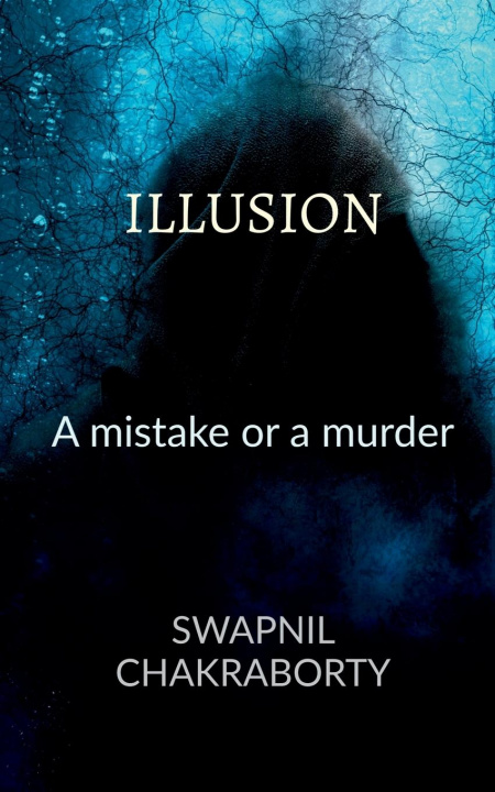Knjiga Illusion Swapnil Chakraborty