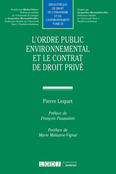 Könyv L'ordre public environnemental et le contrat de droit privé LEQUET P.