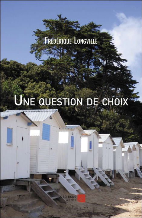 Knjiga Une question de choix Longville