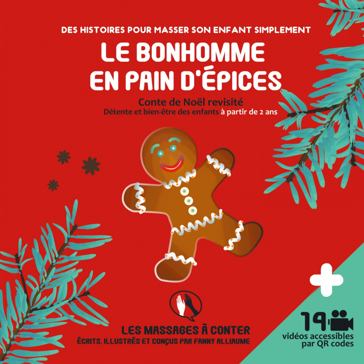 Boek Le bonhomme en pain d'épices Les massages ? conter Des histoires pour masser son enfant simplement