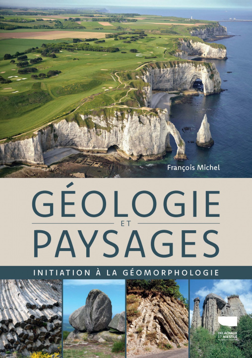 Kniha Géologie et paysages François Michel