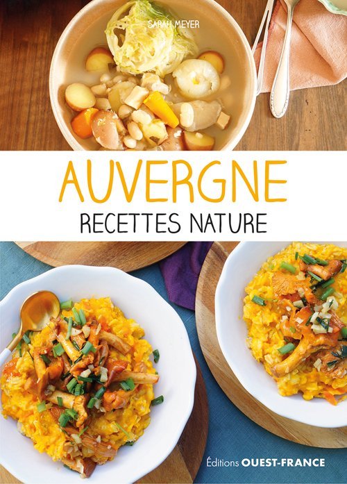 Kniha Auvergne végétale, recettes bien-être Sarah MEYER MANGOLD