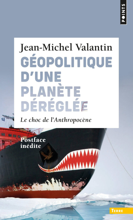Book Géopolitique d'une planète déréglée Jean-Michel Valantin