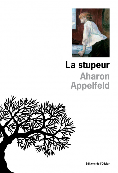 Kniha La Stupeur Aharon Appelfeld