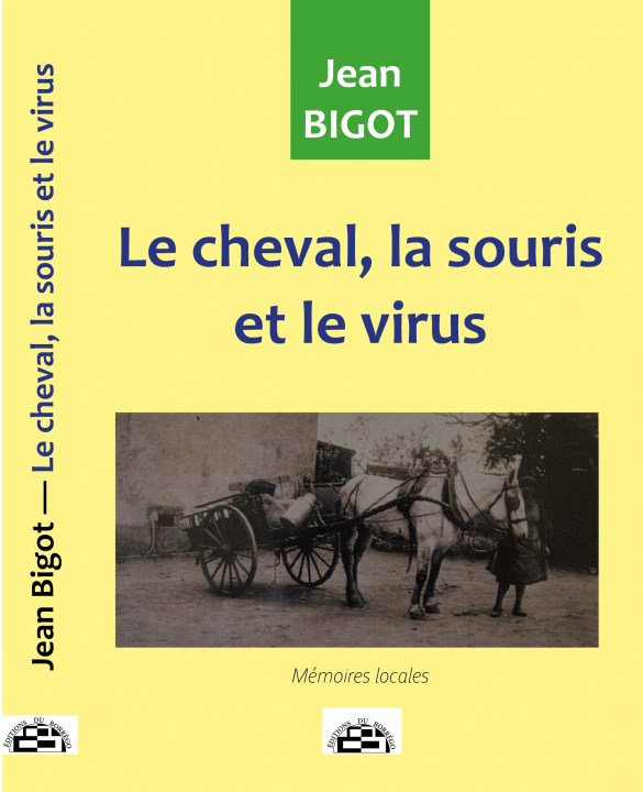 Książka Le cheval, la souris et le virus Bigot Jean