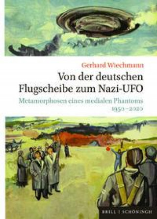 Kniha Von der deutschen Flugscheibe zum Nazi-UFO 