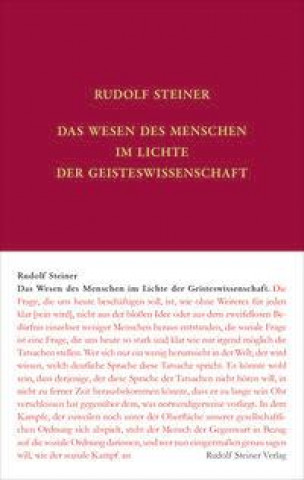 Kniha Das Wesen des Menschen im Lichte der Geisteswissenschaft Andrea Leubin