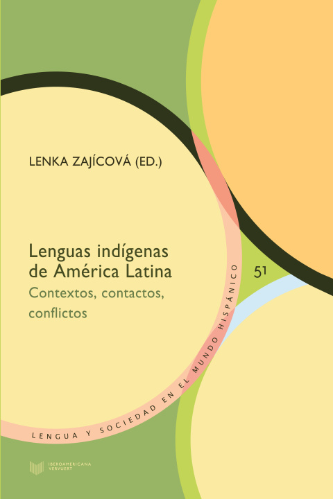 Kniha Lenguas indígenas de América Latina : contextos, contactos, conflictos 