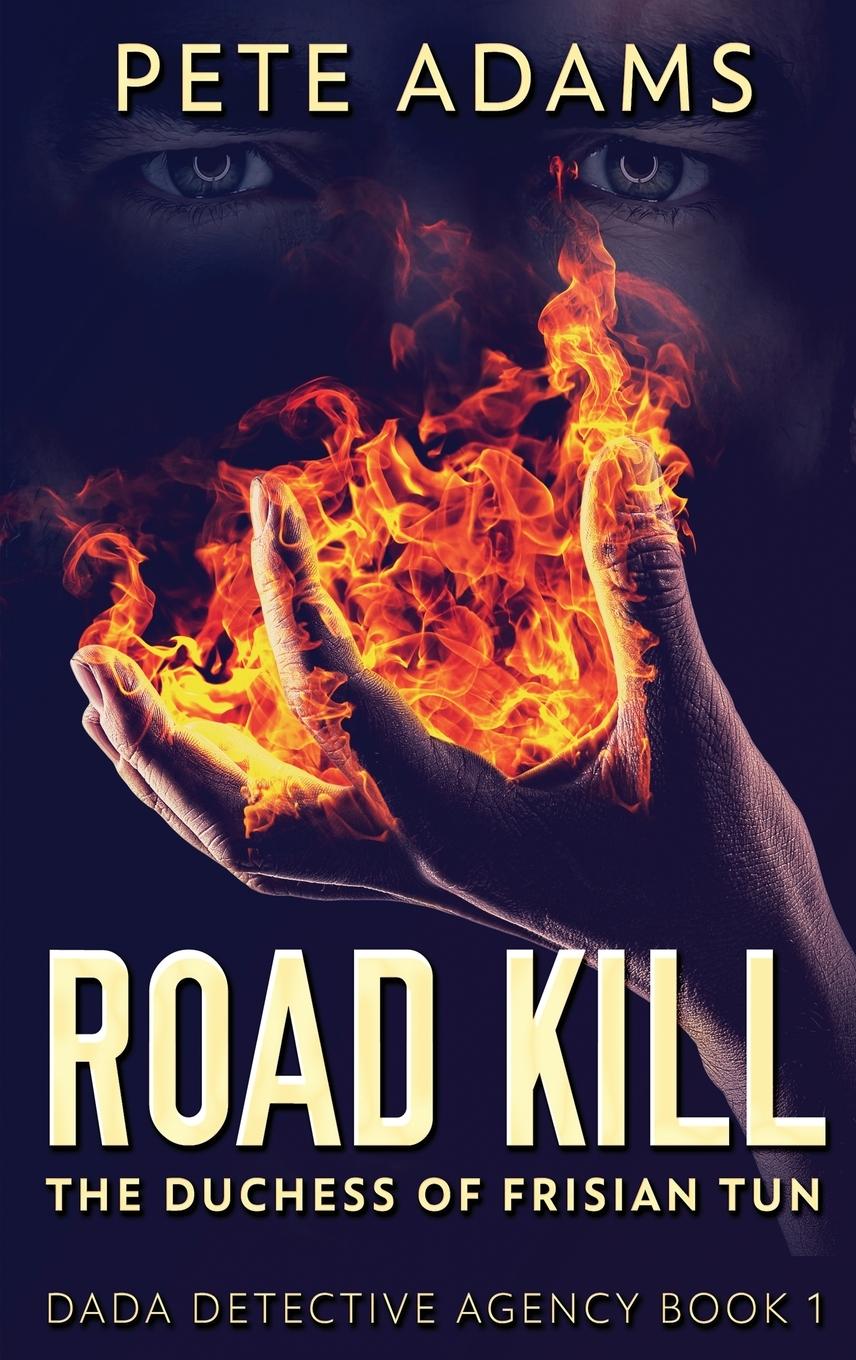Knjiga Road Kill Pete Adams