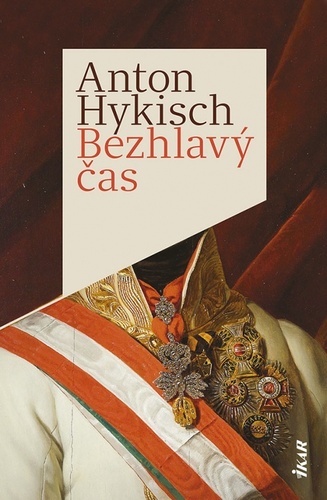 Kniha Bezhlavý čas Anton Hykisch