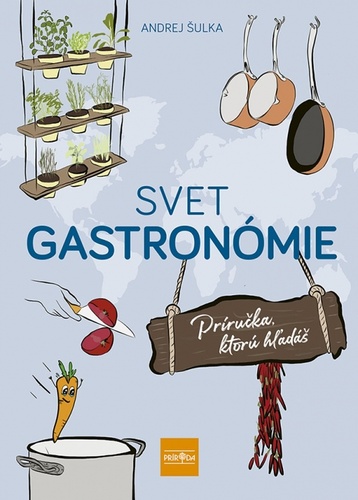 Könyv Svet gastronómie Andrej Šulka