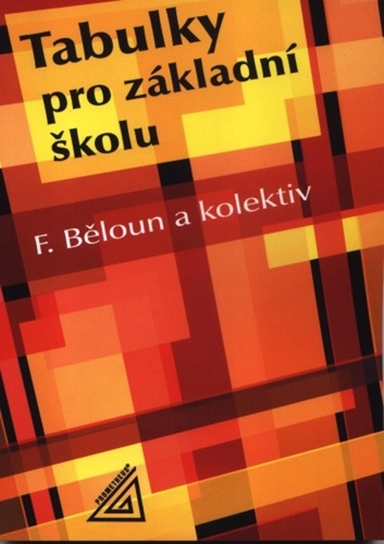 Könyv Tabulky pro základní školu František Běloun