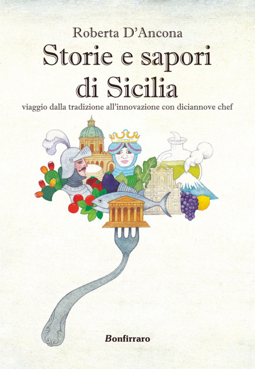 Βιβλίο Storie e sapori di Sicilia Roberta D'Ancona