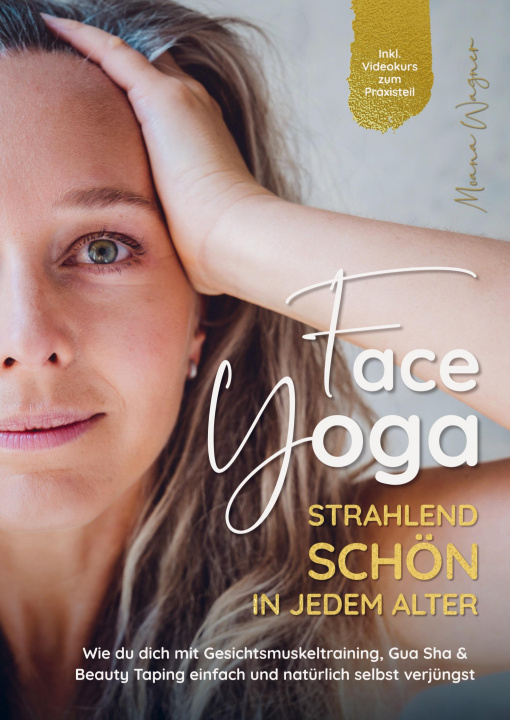 Книга Face Yoga - Strahlend schön in jedem Alter 