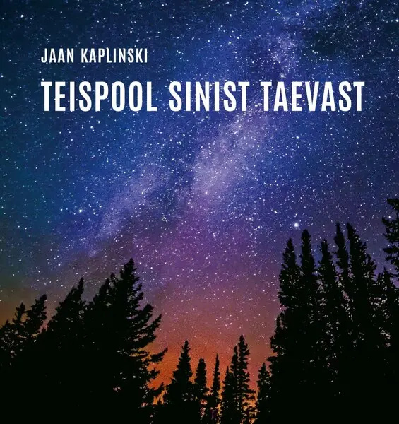 Libro Teispool sinist taevast Jaan Kaplinski