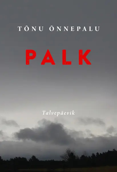 Knjiga Palk Õnnepalu Tõnu