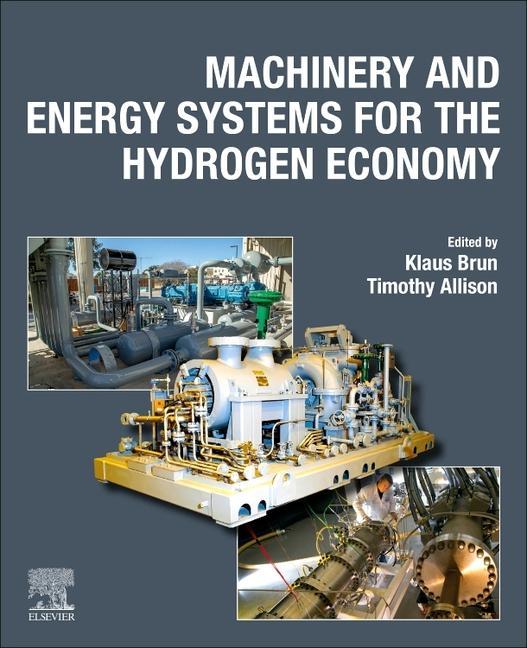 Kniha Machinery and Energy Systems for the Hydrogen Economy Klaus Brun