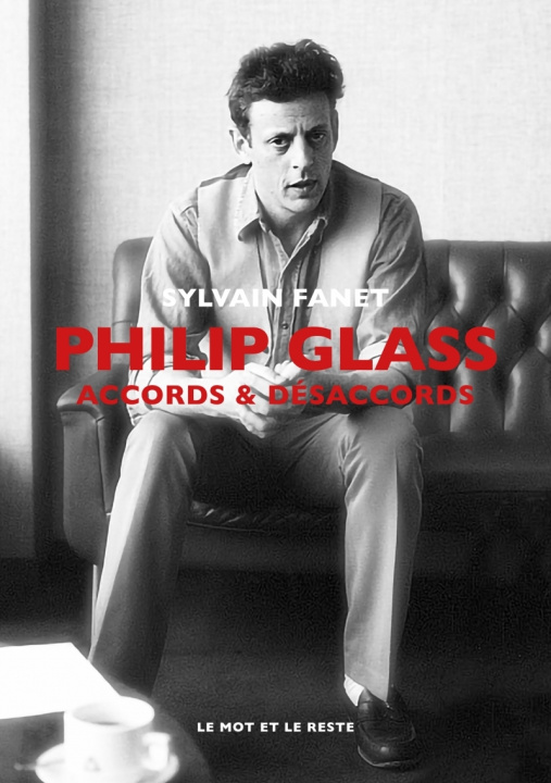 Книга Philip Glass - Accords & désaccords Sylvain FANET
