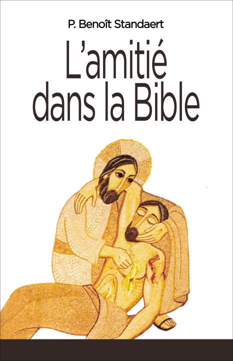 Book L' amitié dans la Bible STANDAERT