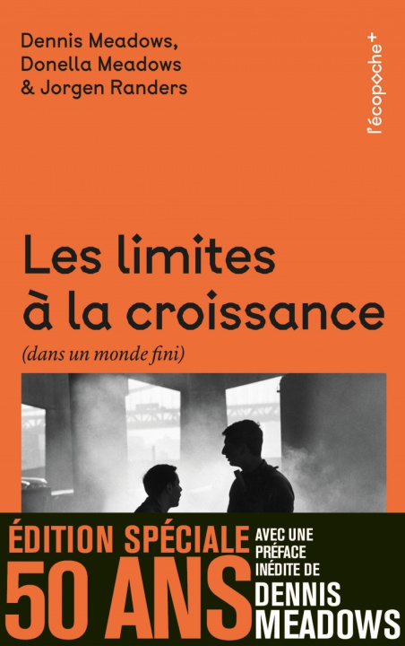 Kniha Les Limites à la croissance - Edition spéciale 50 ans Dennis MEADOWS