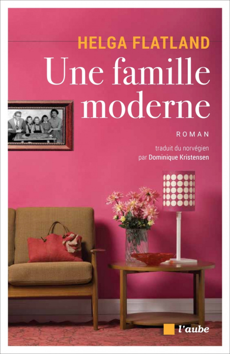 Книга Une famille moderne Helga FLATLAND