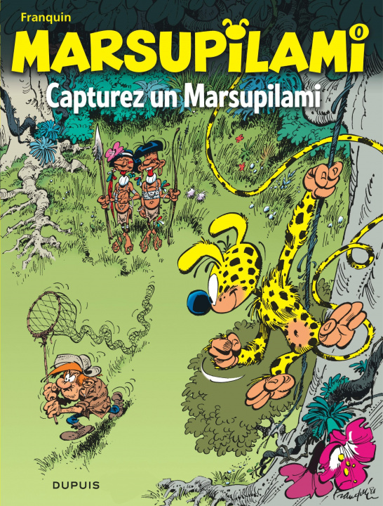 Könyv Marsupilami - Capturez un Marsupilami / Nouvelle édition 