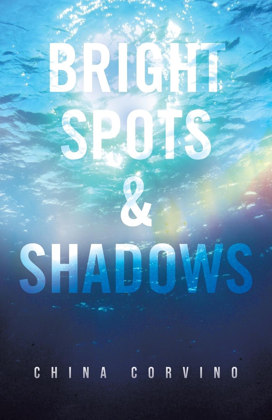 Knjiga Bright Spots & Shadows China Corvino