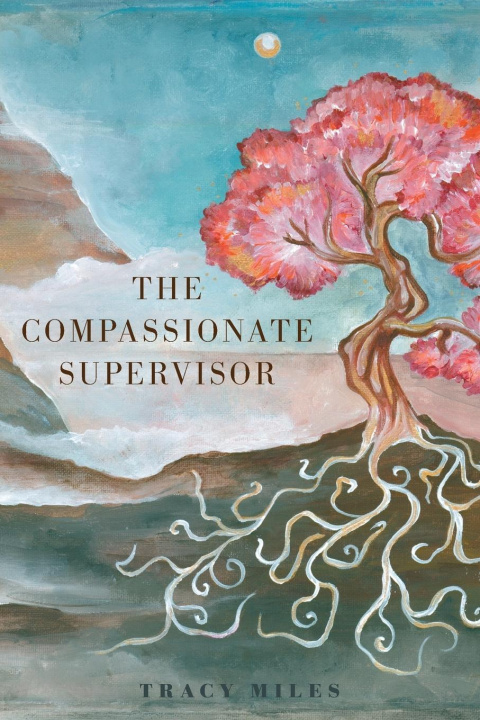 Buch Compassionate Supervisor Julia Kolleck