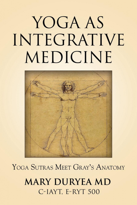 Knjiga Yoga as Integrative Medicine Mary Duryea MD