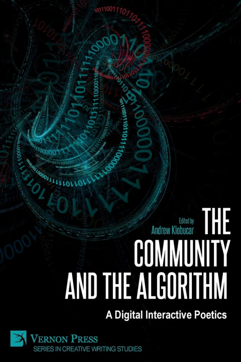 Kniha Community and the Algorithm Andrew Klobucar