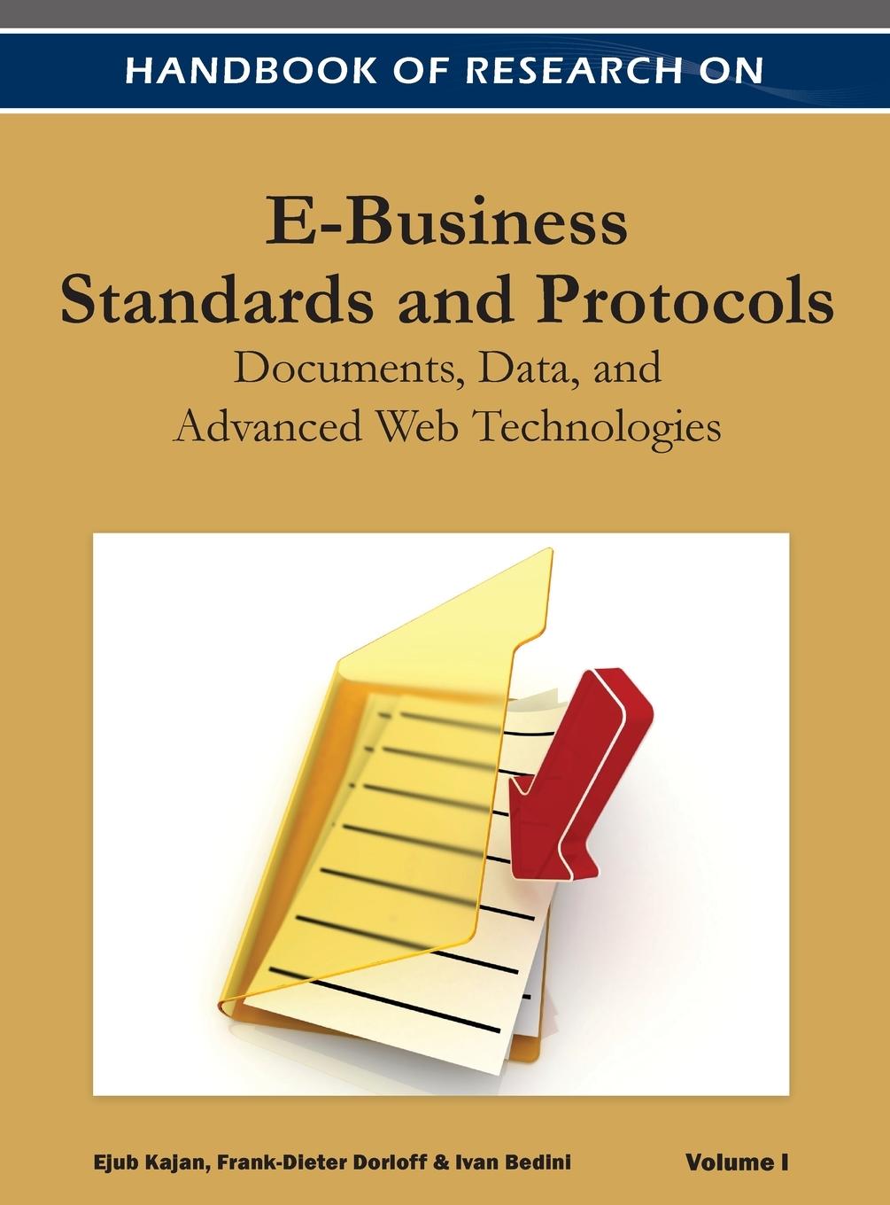 Boek Handbook of Research on E-Business Standards and Protocols Ejub Kajan