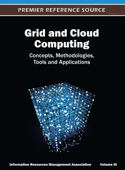 Knjiga Grid and Cloud Computing Information Resources Management Associa