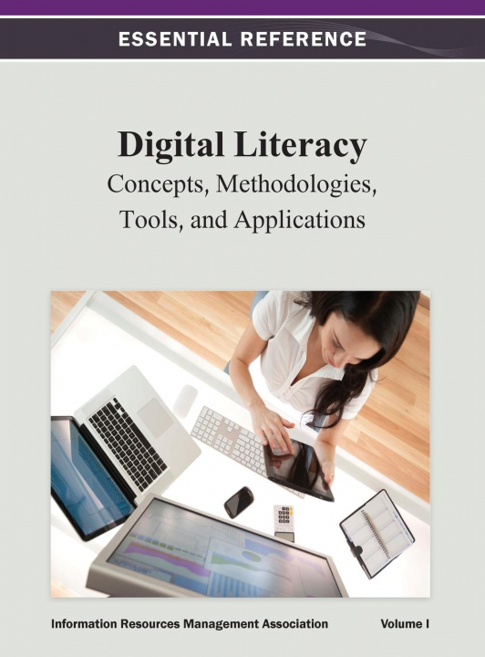 Knjiga Digital Literacy Information Resources Management Associa