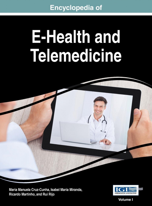 Knjiga Encyclopedia of E-Health and Telemedicine, VOL 1 Ricardo Martinho