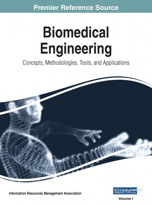 Knjiga Biomedical Engineering Information Reso Management Association