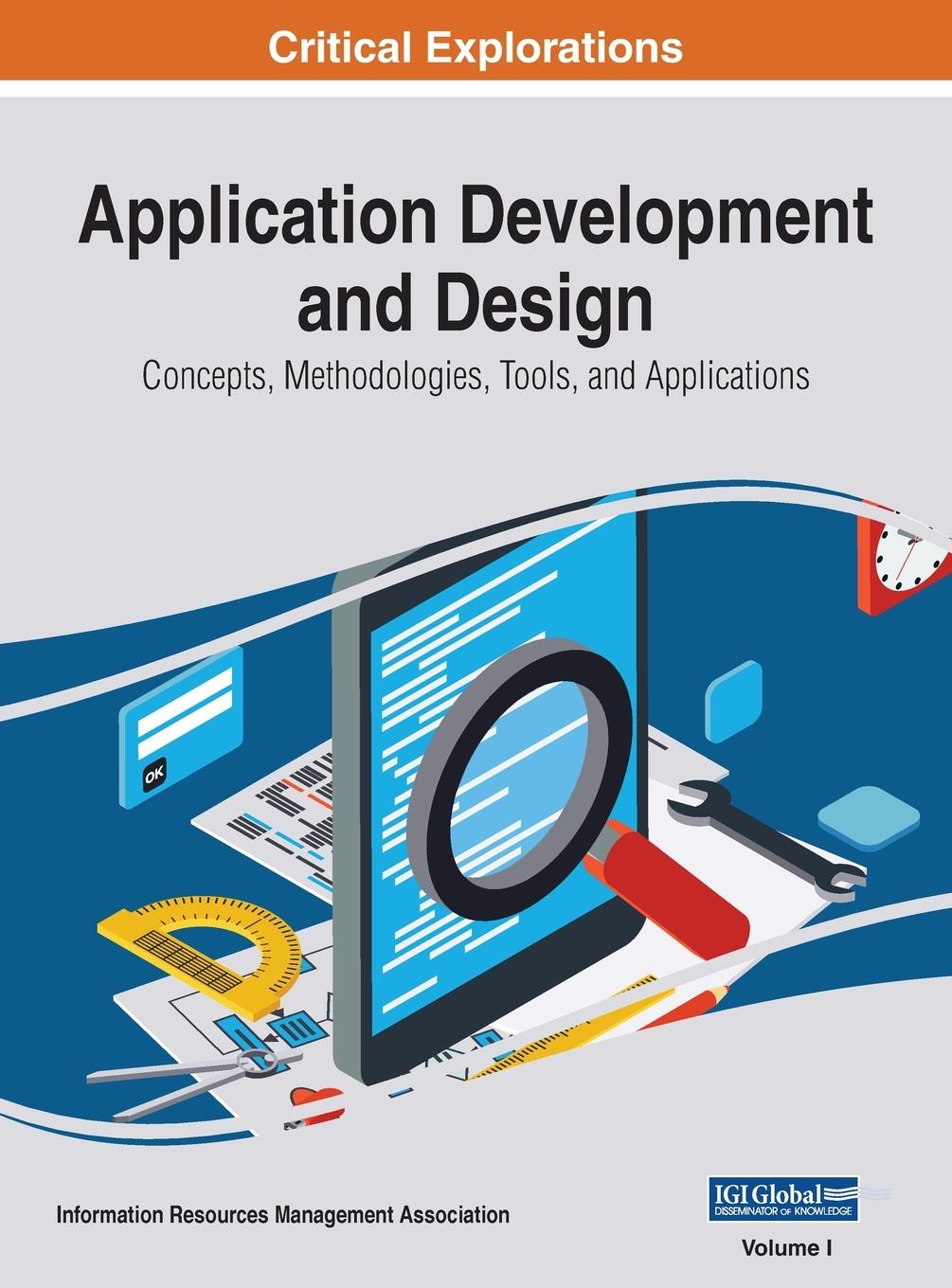 Knjiga Application Development and Design Information Reso Management Association