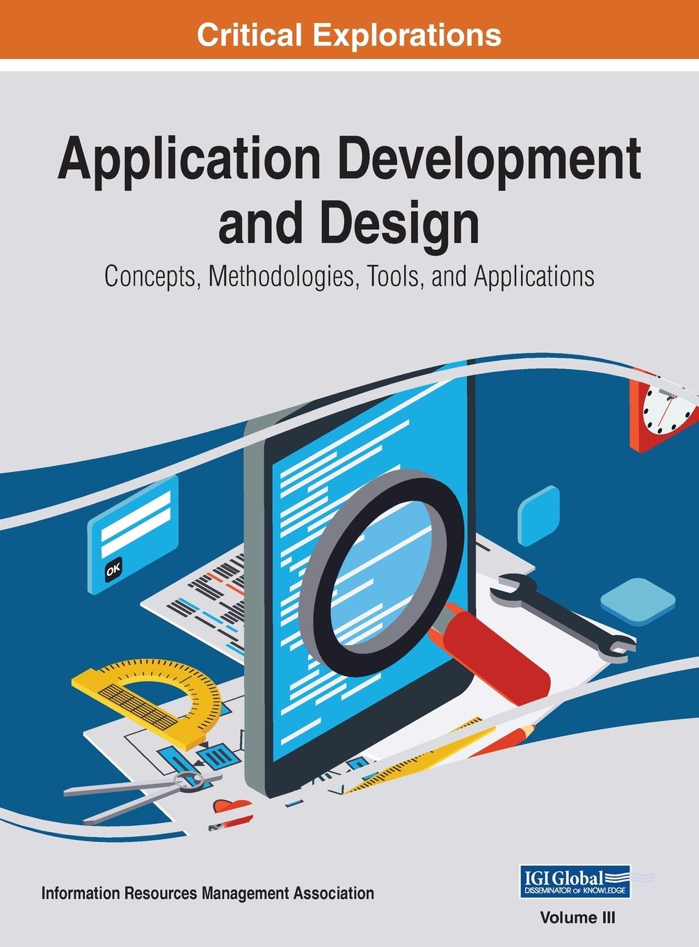 Knjiga Application Development and Design Information Reso Management Association