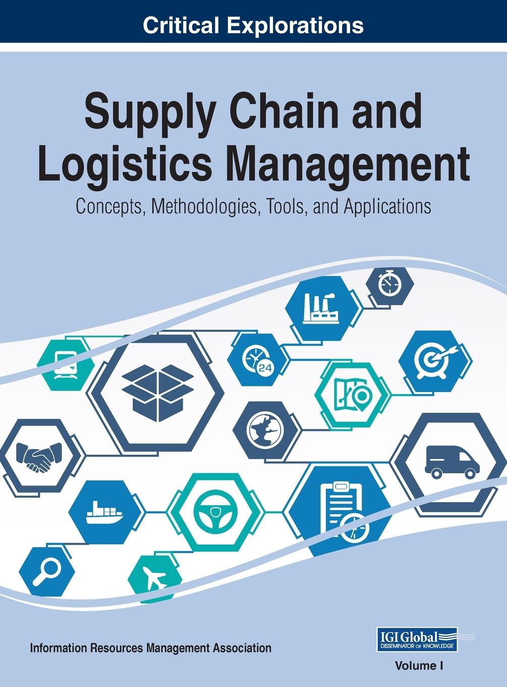 Книга Supply Chain and Logistics Management Information Reso Management Association