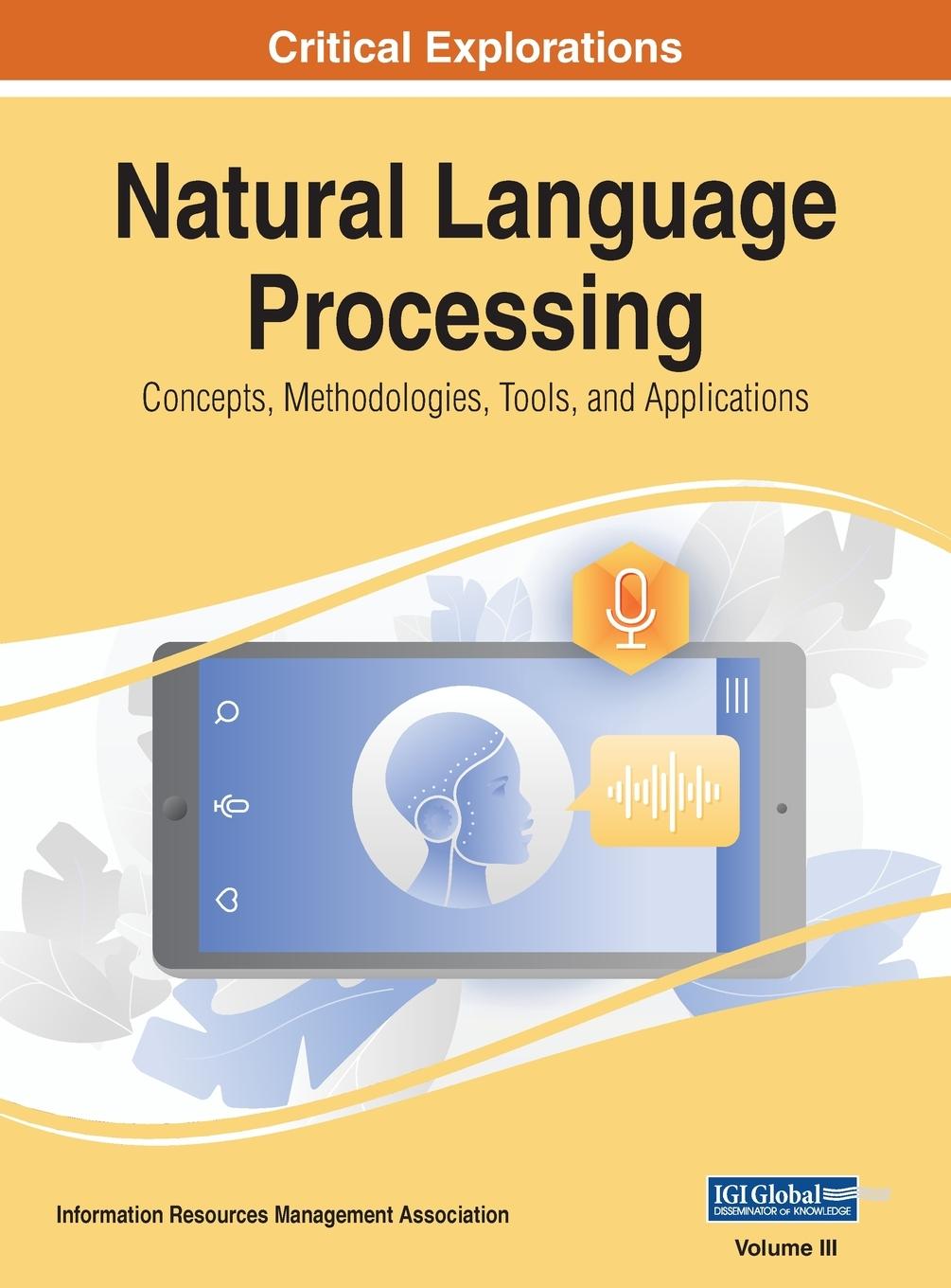 Knjiga Natural Language Processing Information Reso Management Association