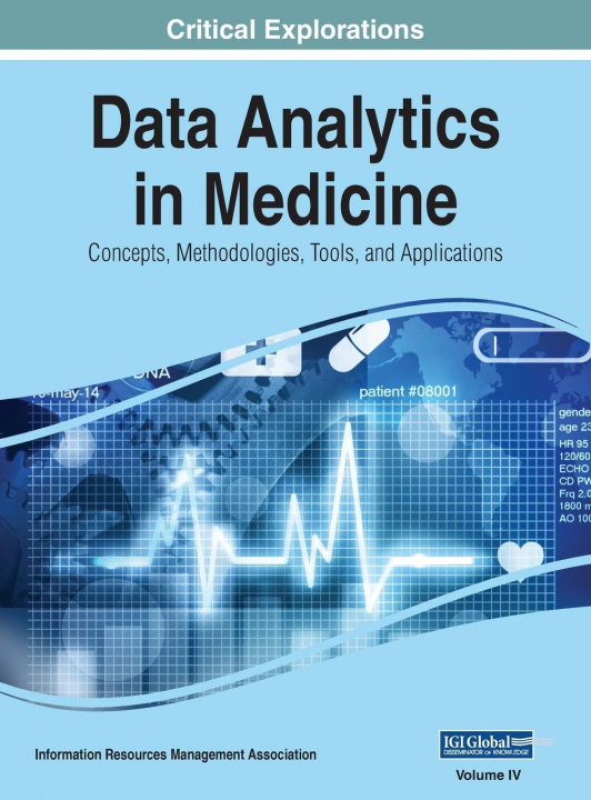 Knjiga Data Analytics in Medicine Information Reso Management Association
