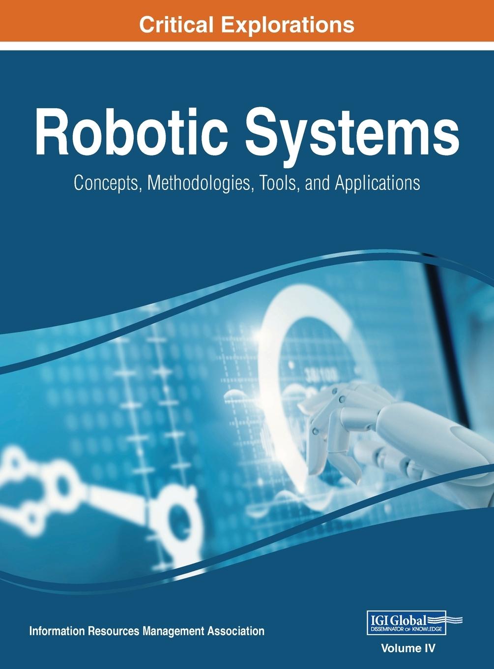 Book Robotic Systems Information Reso Management Association