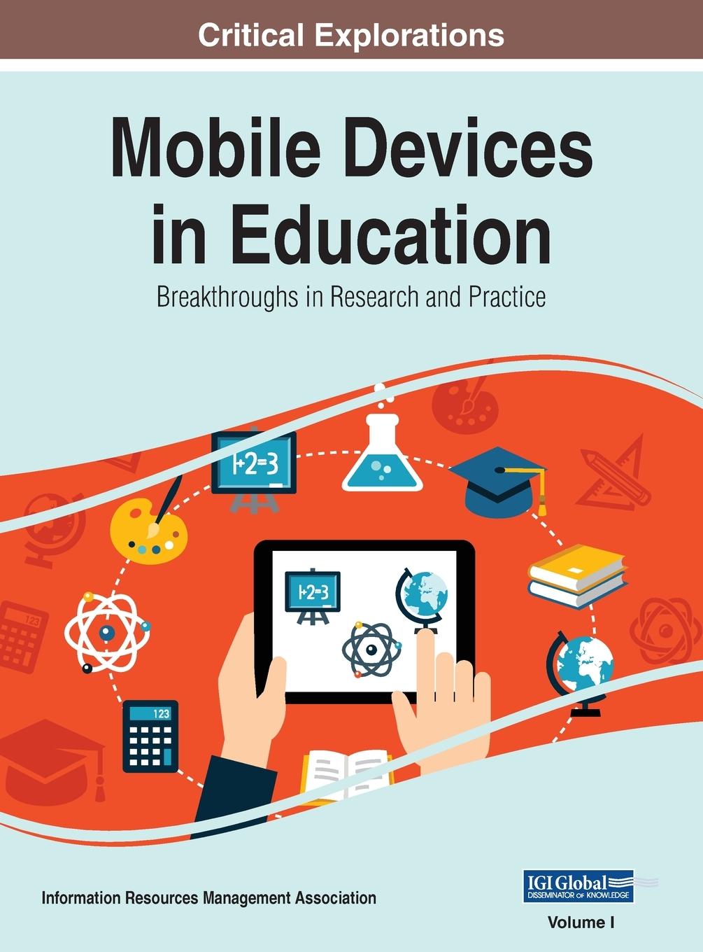 Книга Mobile Devices in Education Information Reso Management Association