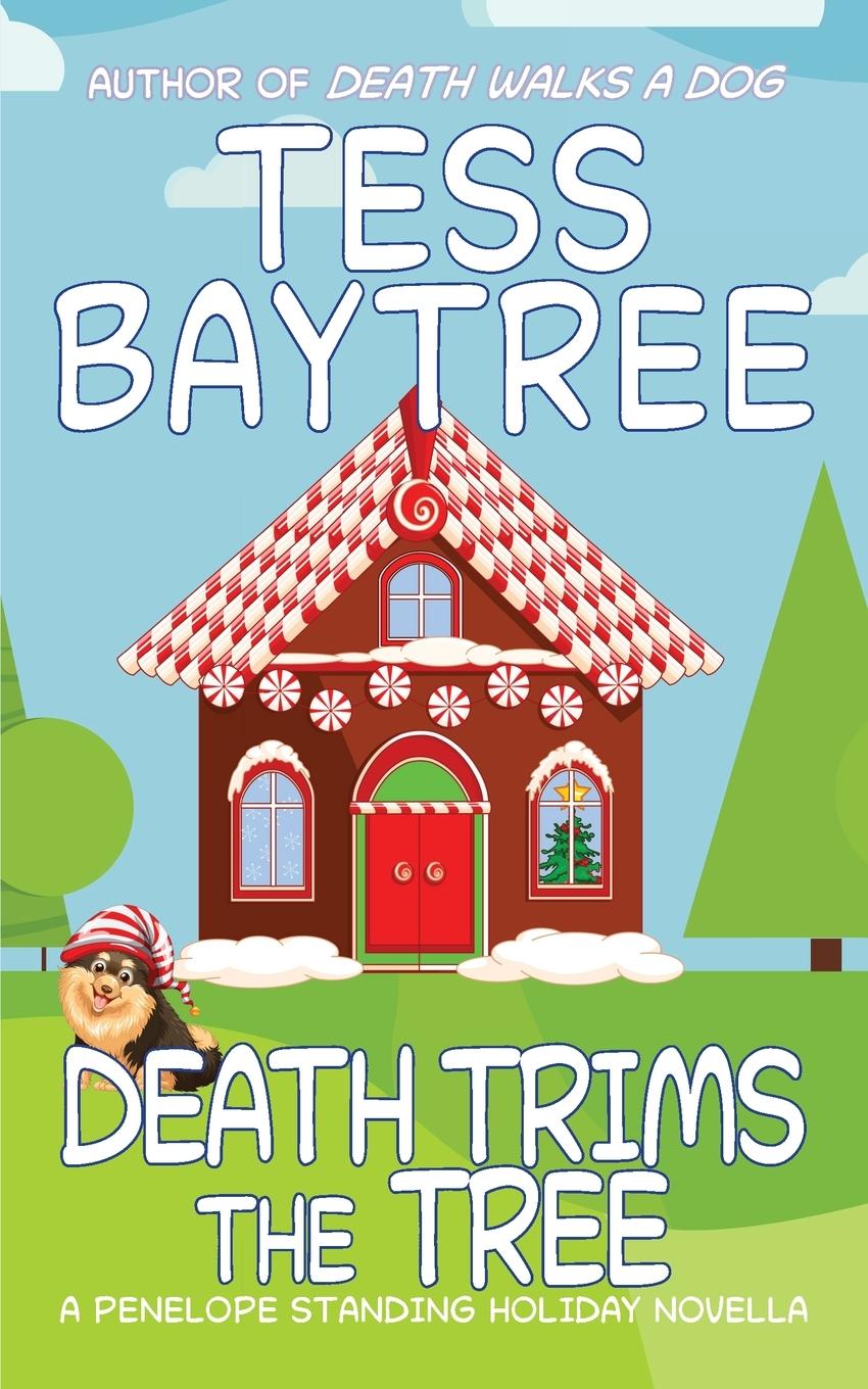 Book Death Trims the Tree Tess Baytree