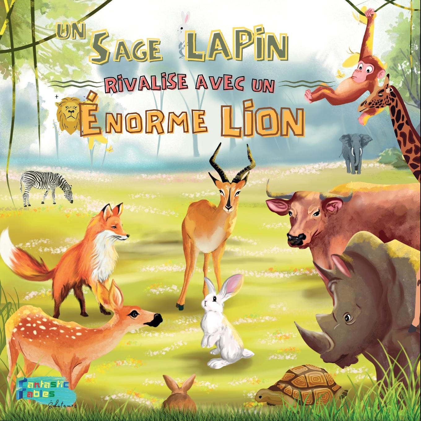 Kniha Sage Lapin rivalise avec un Enorme Lion 