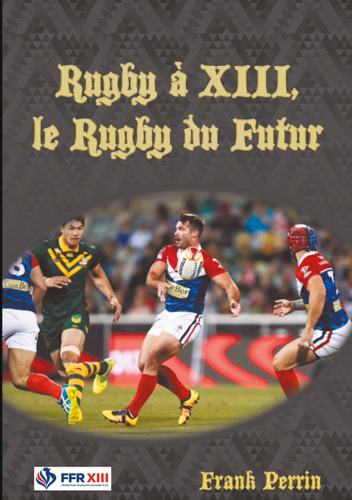 Carte Rugby ? XIII, le Rugby du Futur 