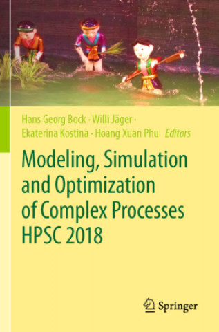 Knjiga Modeling, Simulation and Optimization of Complex Processes  HPSC 2018 Hoang Xuan Phu
