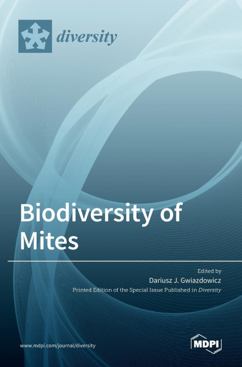 Boek Biodiversity of Mites Dariusz J. Gwiazdowicz